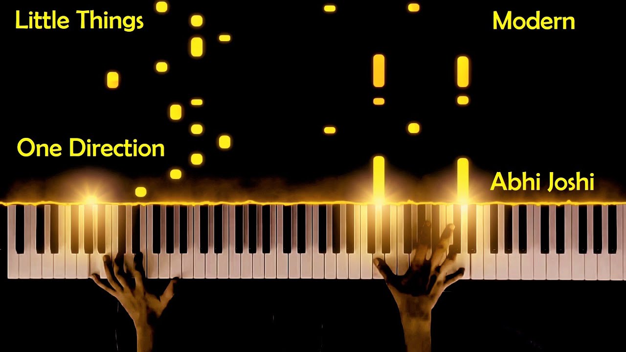 Little Things - One Direction (Piano Cover by Abhi Joshi)