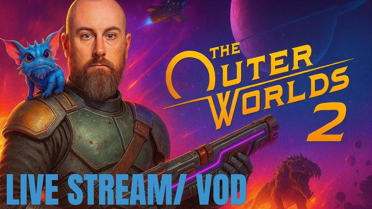 Space? Check. Guns? Check. Terrible Life Choices? Double Check - The Outer Worlds 2, Ep39