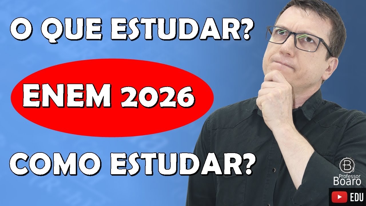 ENEM 2026 | O QUE E COMO ESTUDAR PARA A PROVA DE FÍSICA | ENEM 2026 | Professor Boaro
