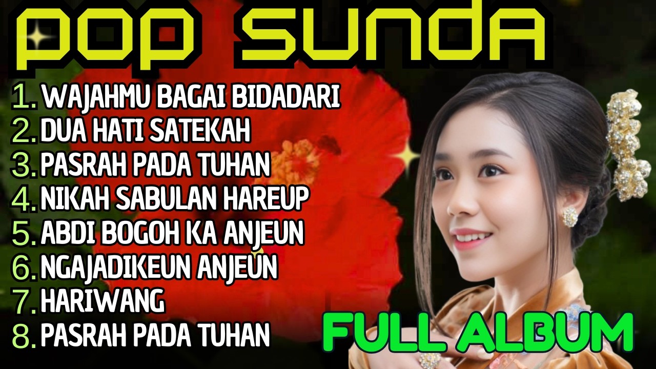 KUMPULAN MUSIK POP SUNDA POPULER 2025 - Viral Tik Tok 2025 I Pop Sunda Full Album