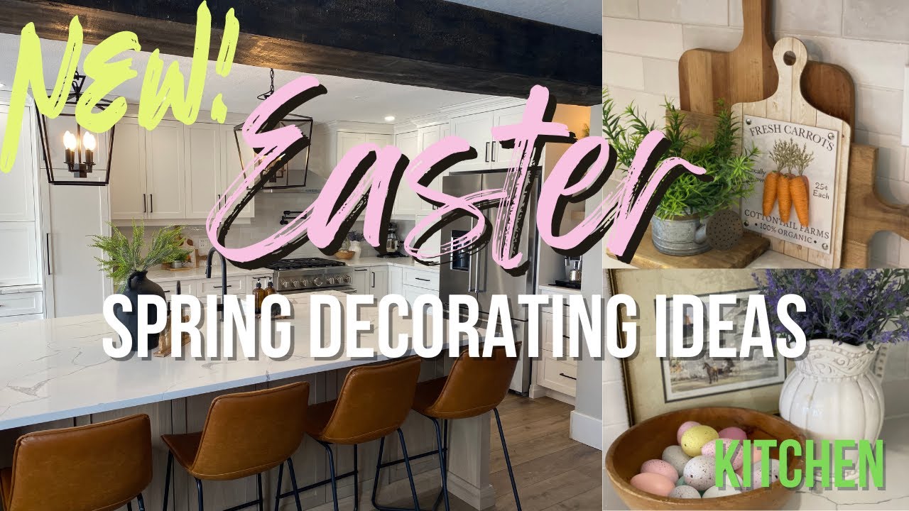 EASTER DECORATE WITH ME 2024 | EASTER KITCHEN DECORATING IDEAS | Spring Decor Ideas!