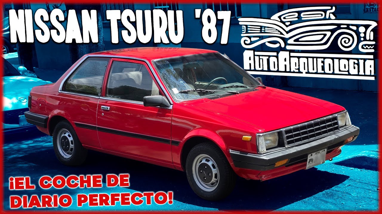 Nissan Tsuru '87: 'Daily driver' impecable! / AutoArqueología