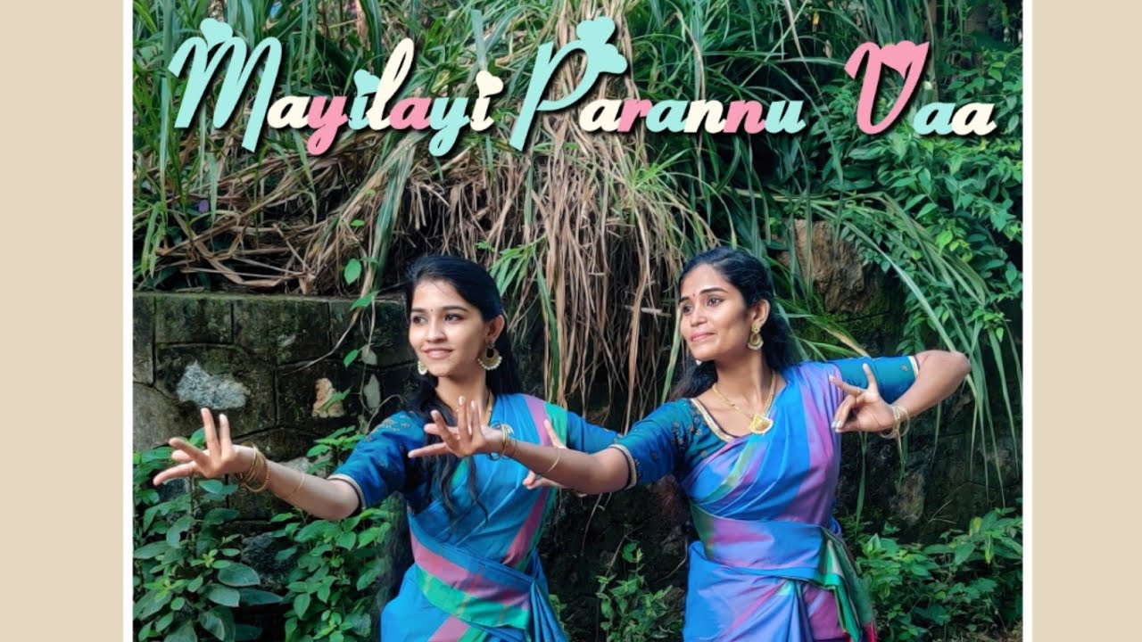 Mayilayi Parannu Vaa....| Dance Cover| ft. Anjana & Raveena | Mayilpeelikkavu |