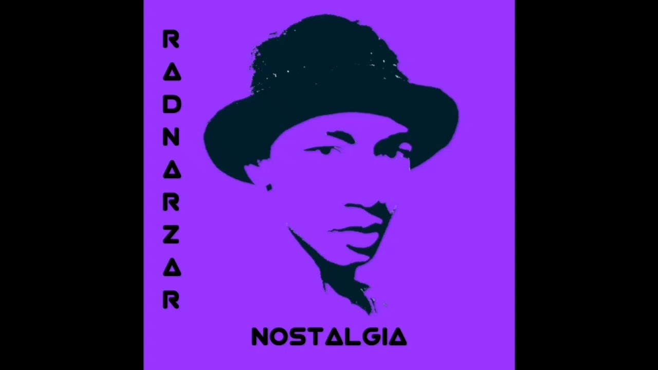 Radnarzar - Nostalgia (Musique créée par Radnarzar) [2025] #radnarzarofisialy