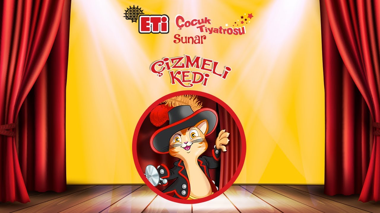 Eti Çocuk Tiyatrosu – Çizmeli Kedi