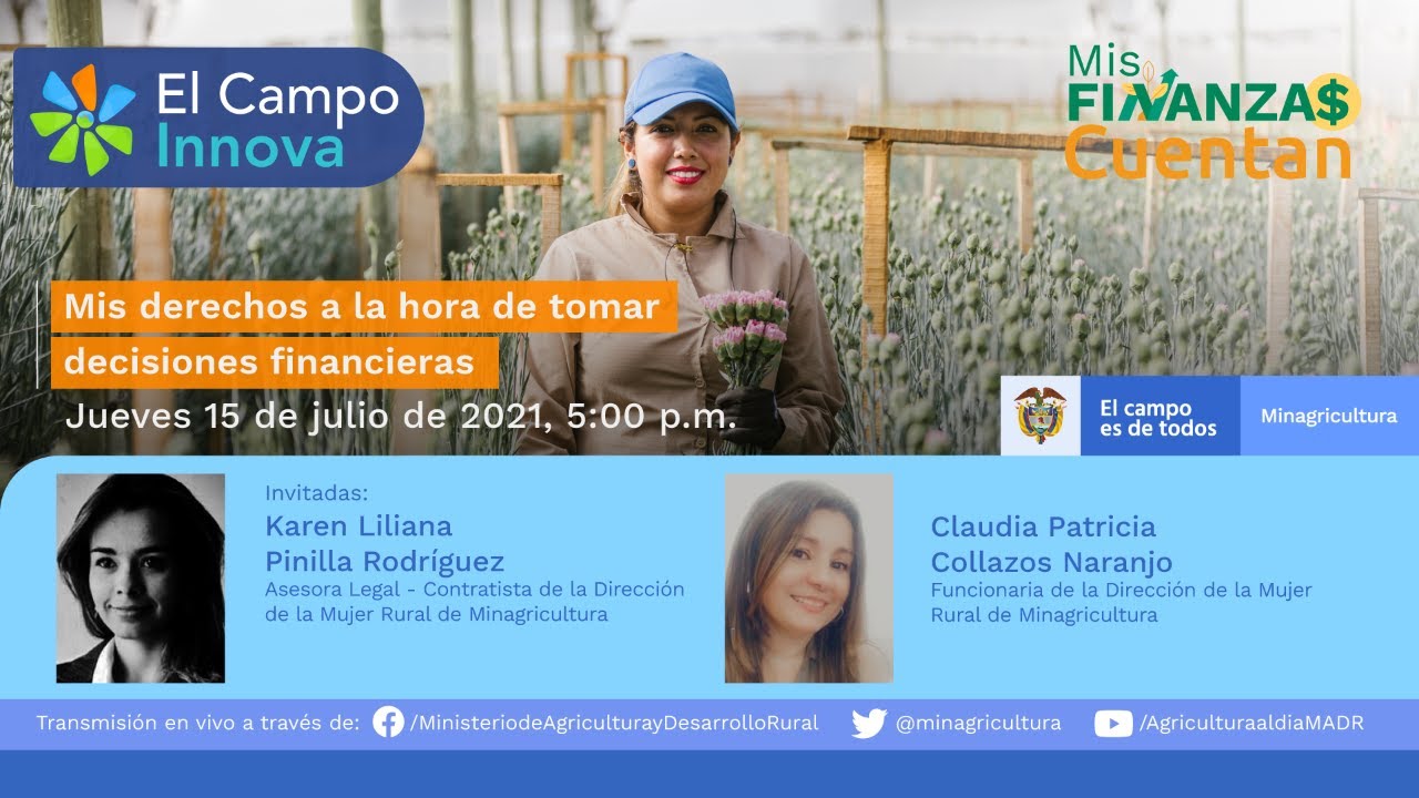 #ElCampoInnova con #MisFinanzasCuentan - Mis derechos a la hora de tomar decisiones financieras