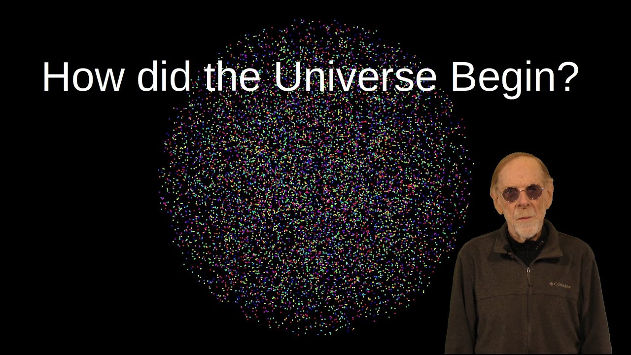 How did the Universe Begin?