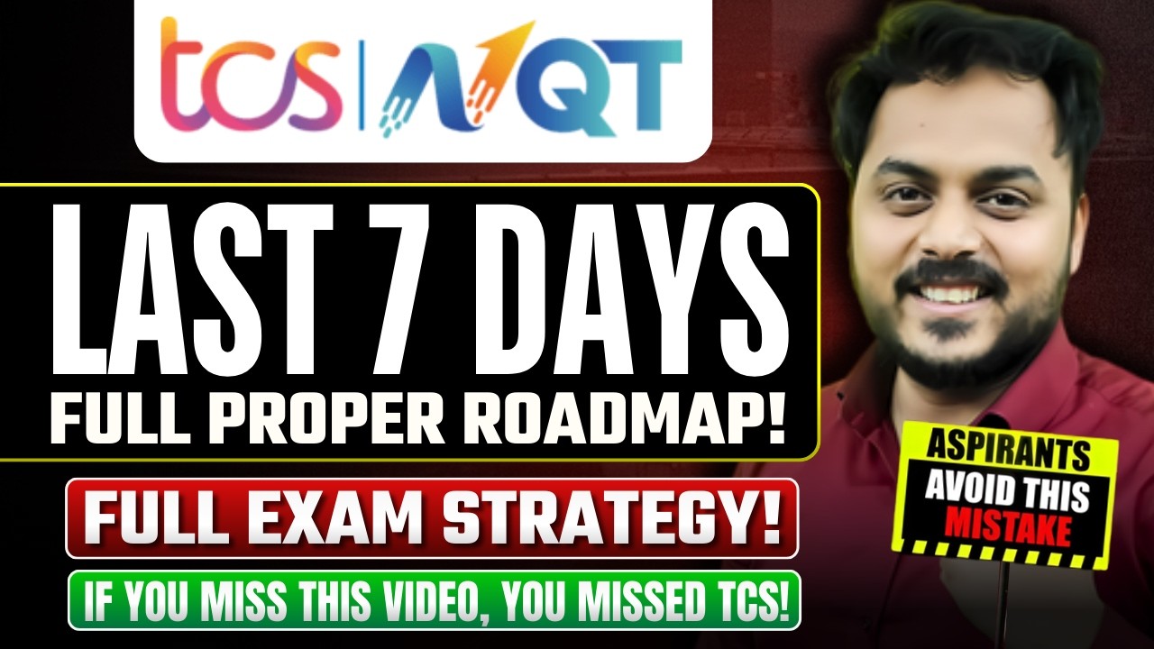 Finally 40+ Hrs FREE TCS NQT Preparation | Last 7 Days Strategy | Just Do This! Day 0