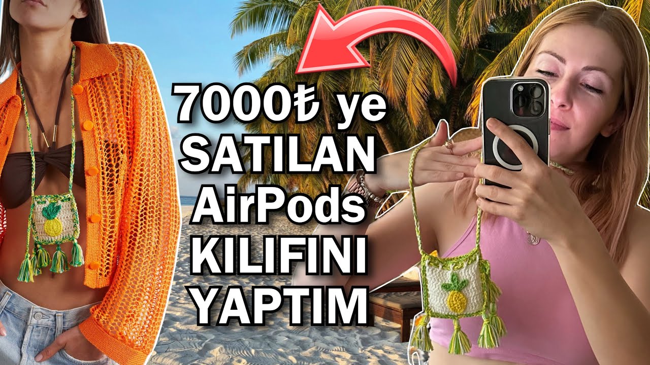 7000₺ ye SATILIYOR 1 SAATTE YAPTIM 🤩 | AirPods Kılıfı Nasıl Yapılır? | Crochet AirPods Case DIY