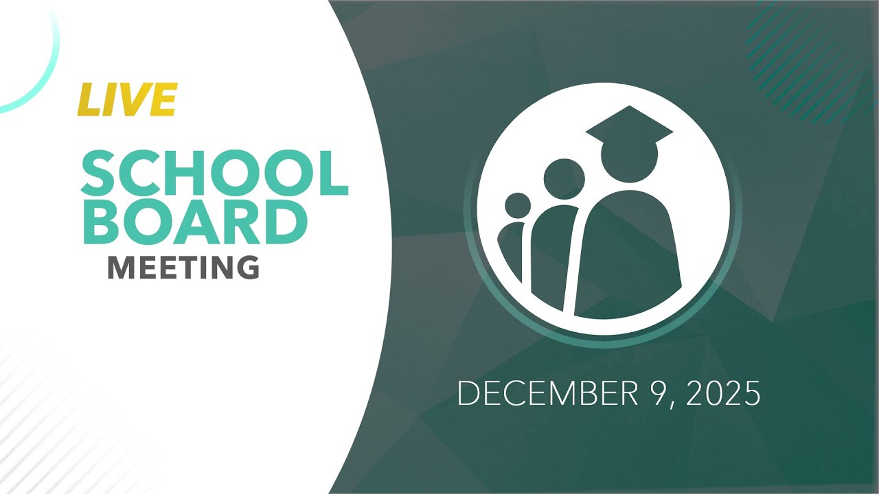 School Board Meeting | December 9, 2025