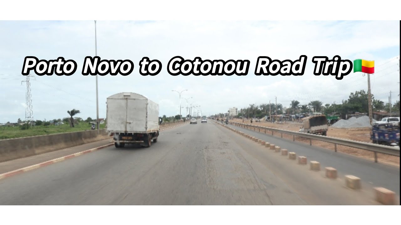 Best ROAD TRIP from Porto Novo to Cotonou, Benin Republic 🇧🇯