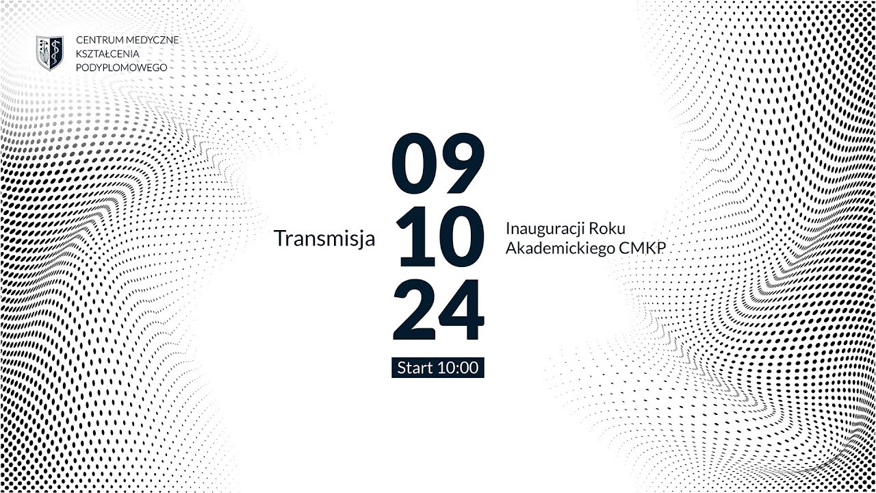 Inauguracja Roku Akademickiego CMKP 2024/2025
