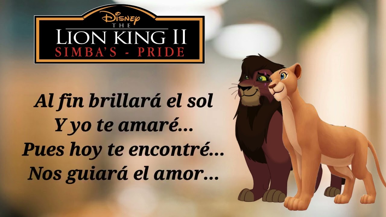 El Rey Leon 2   Nos Guiara El Amor Latino Letra