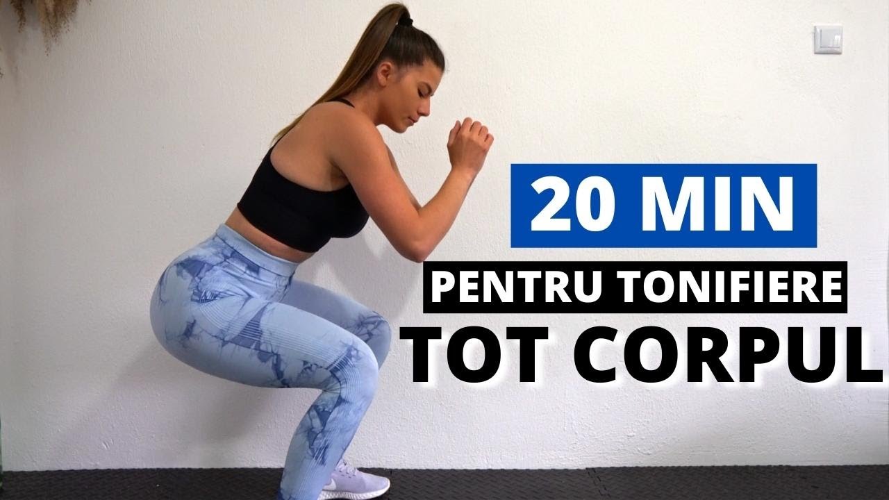 20 DE MINUTE ANTRENAMENT TOT CORPUL PENTRU TONIFIERE | Antrenament Acasa