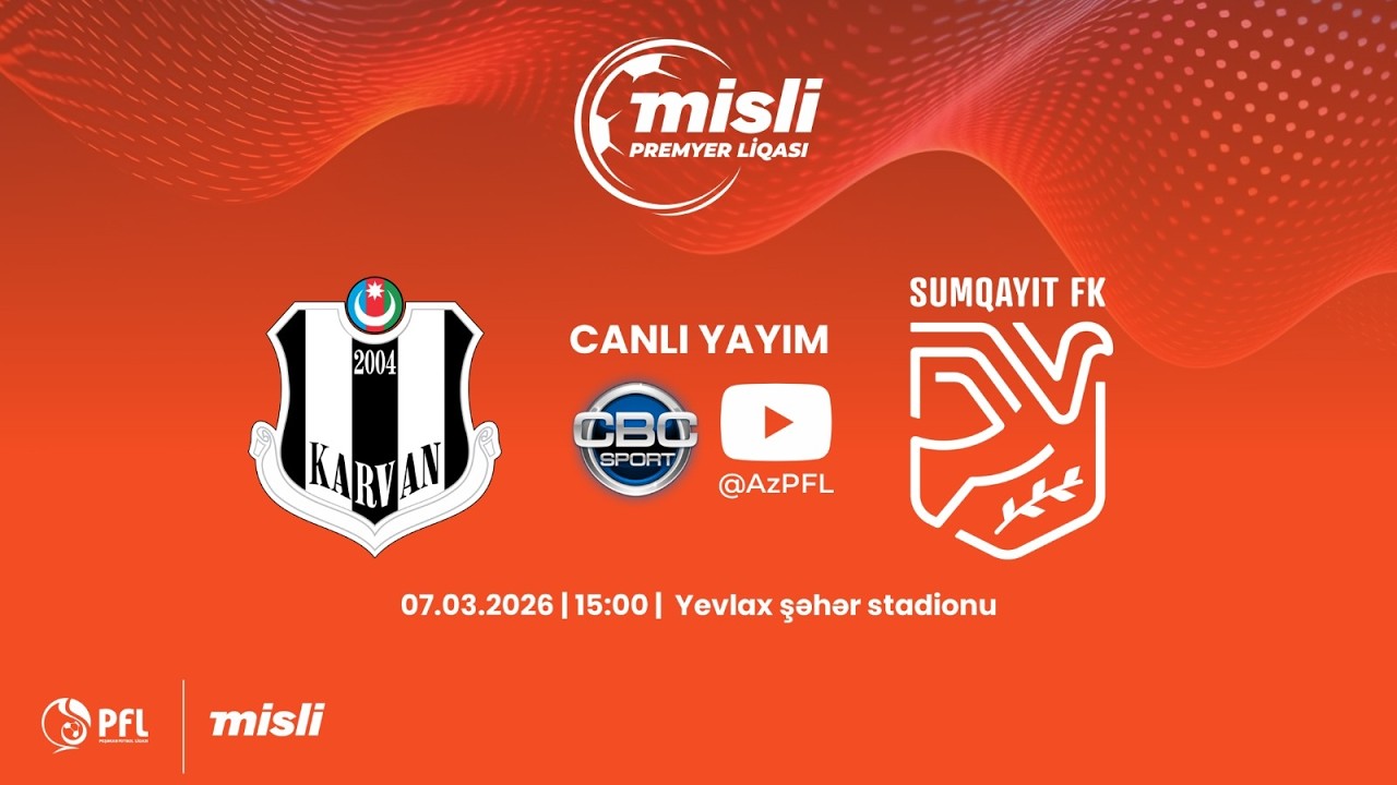 Misli Premyer Liqası 2025/2026 XXIII tur “Karvan-Yevlax” – “Sumqayıt”