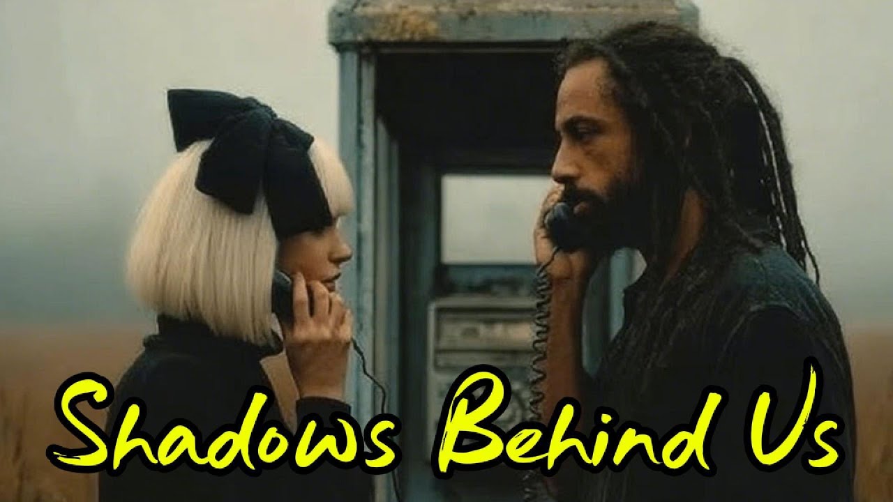 Shadows Behind Us - Damian Marley x Sia