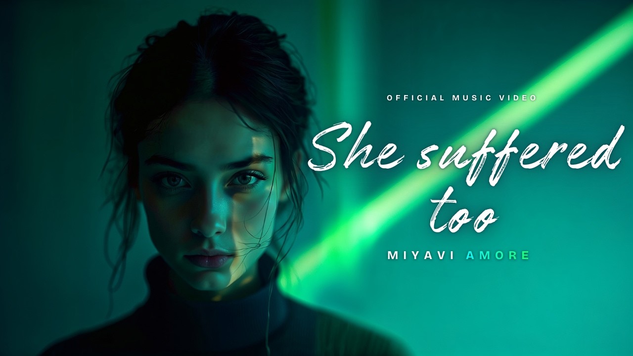 She Suffered Too - A Painful Emotional Song | MiyaVi Amore