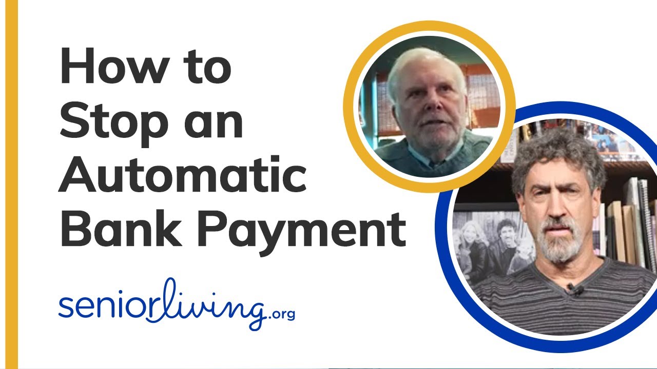 How to Stop Automatic Bank Payments