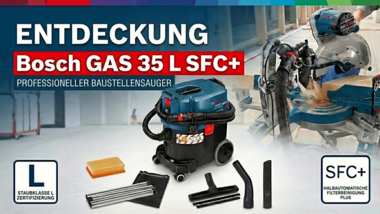 Bosch Baustellensauger GAS 35 L SFC+: Leistungsstark oder überbewertet?