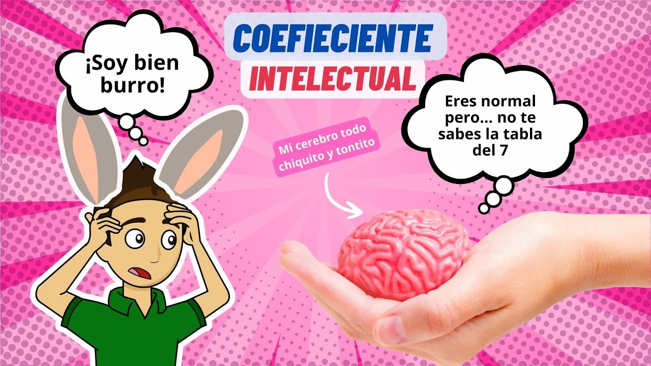 Soy bien burro - COEFICIENTE INTELECTUAL