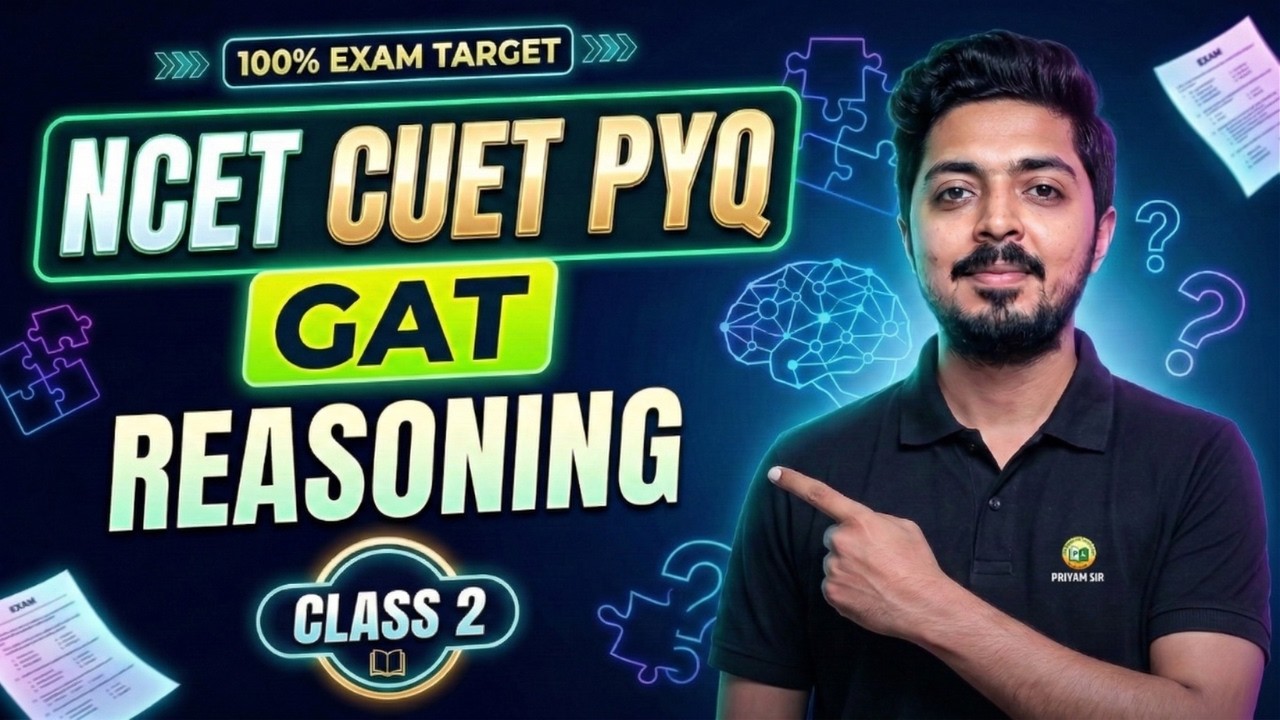 NCET CUET 2026 PYQ 🔥 || GAT Reasoning Most Expected Questions || Class 2 #ncet2026