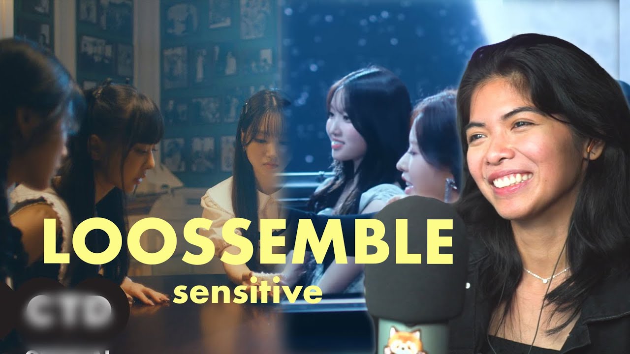 Loossemble (루셈블) - 'Sensitive' MV/ Highlight Medley [reaction]