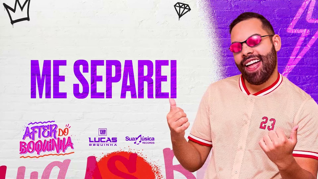 Lucas Boquinha - Me Separei