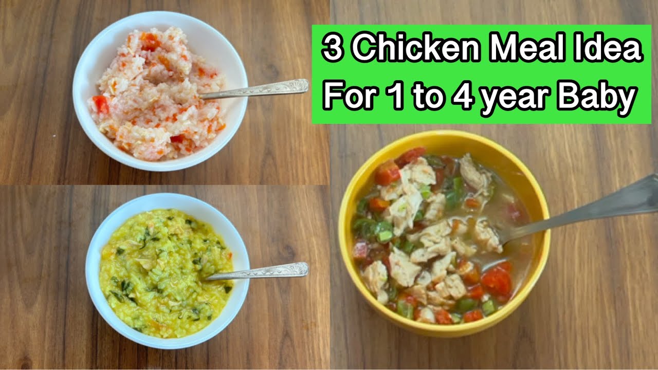 3 Chicken Recipe For 1 to 4 year Baby| 4 year Baby Food Idea | Chicken Recipes for Babies