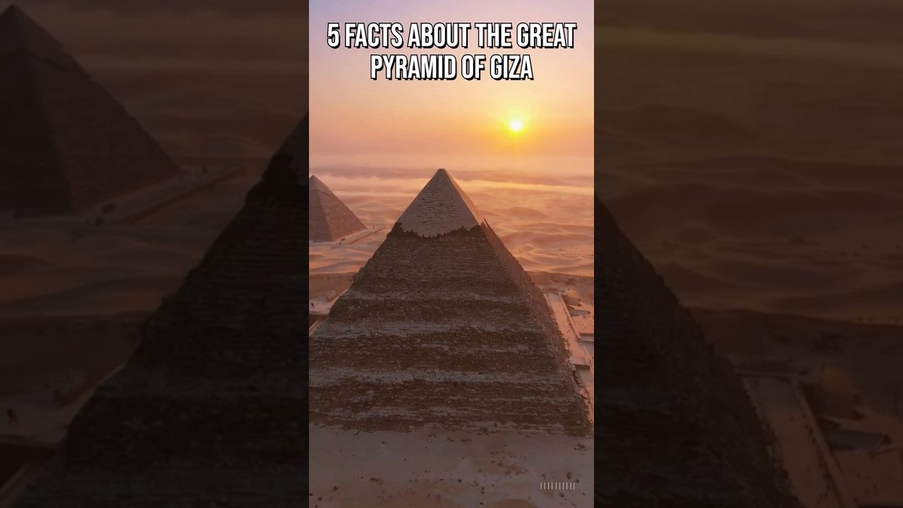5 interesting facts about the Great Pyramid of Giza 
