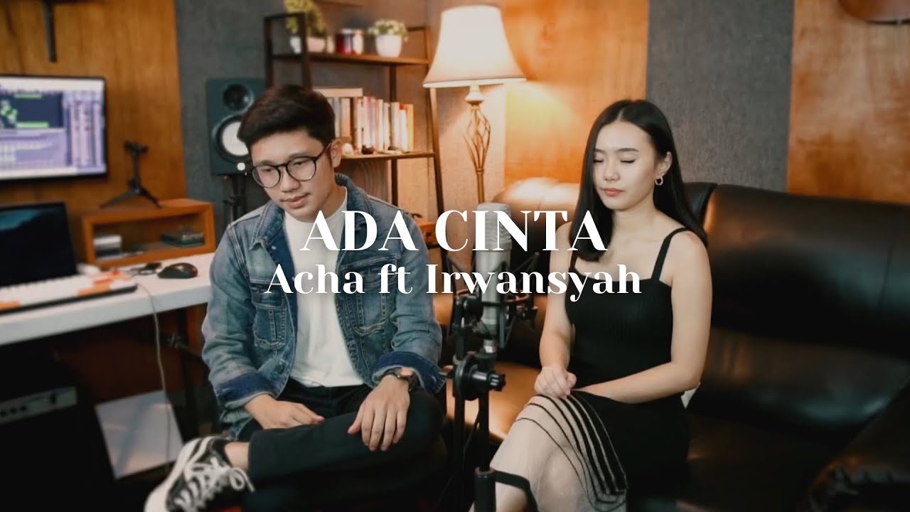Ada Cinta - Raynaldo Wijaya ft. Cella Eveline (Cover) | Acha Septriasa feat Irwansyah