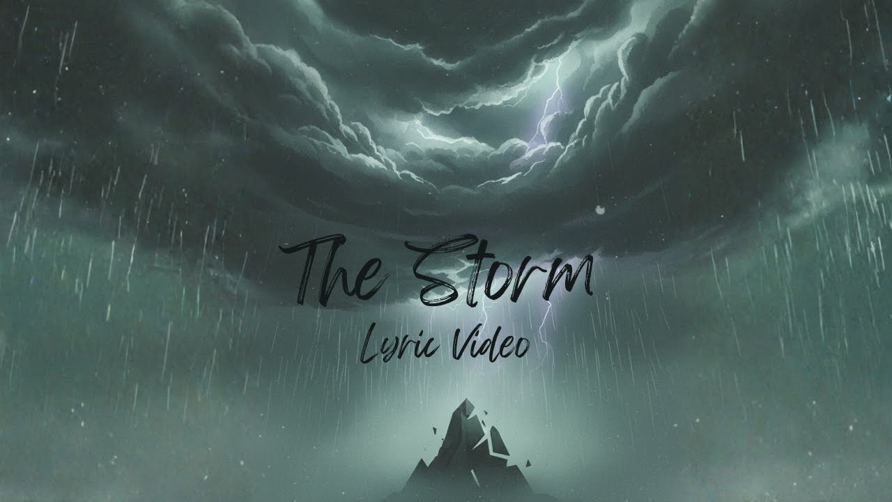 The Storm - Lyric Video