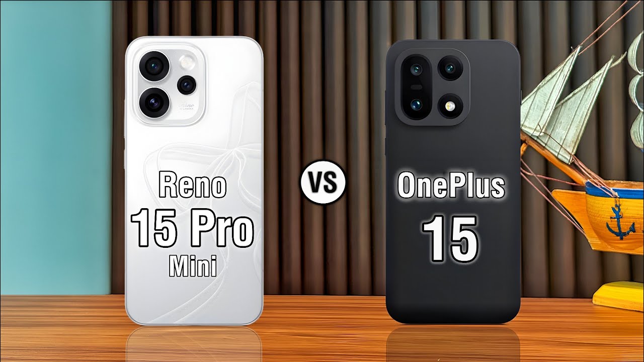 Oppo Reno 15 Pro Mini vs OnePlus 15 – Full Comparison!