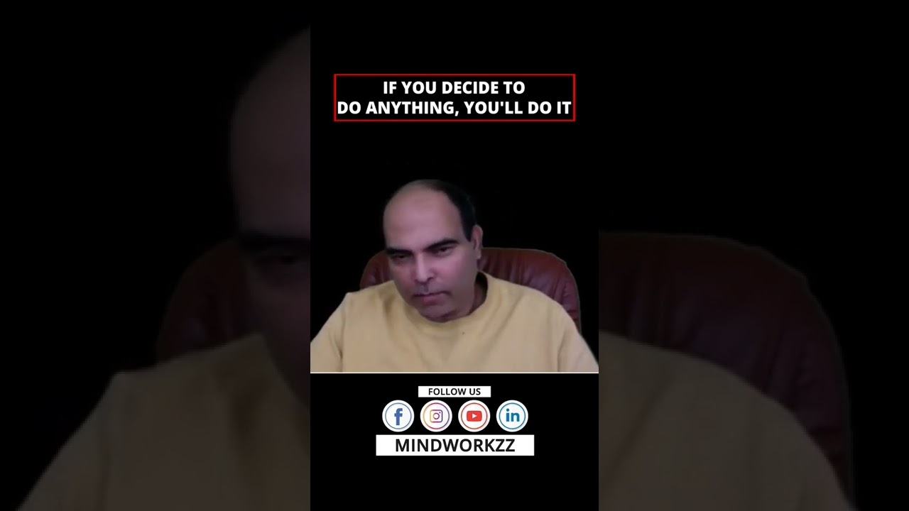 If You Decide To Do Anything, You'll Do It | Arun Sharma