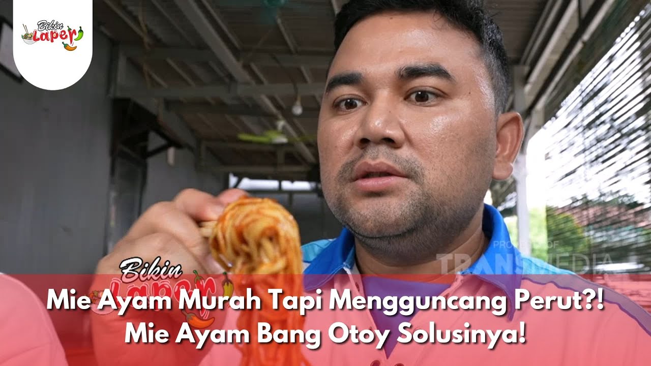 Mie Ayam Murah Tapi Mengguncang Perut?! Mie Ayam Bang Otoy Solusinya! - BIKIN LAPER (17/1/25) P1