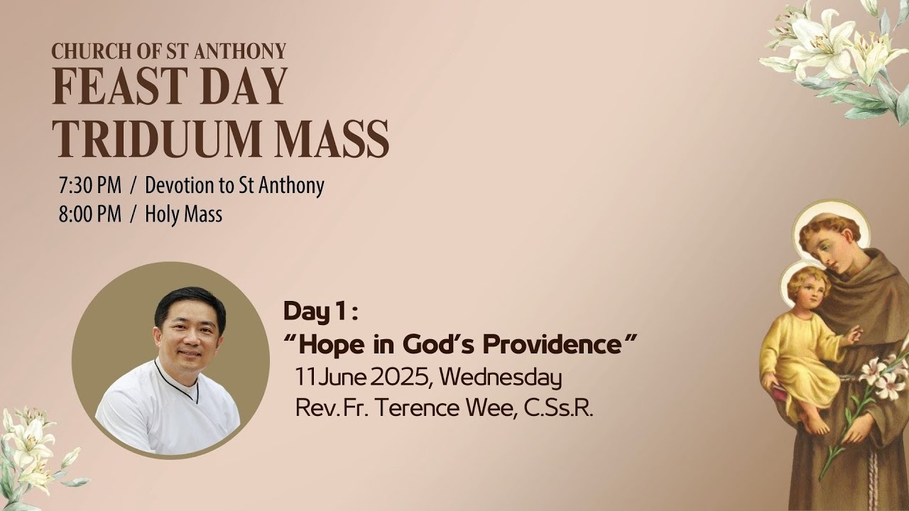 Feast Day Triduum Day 1 - 11th June 2025 : “ Hope in God’s Providence ”