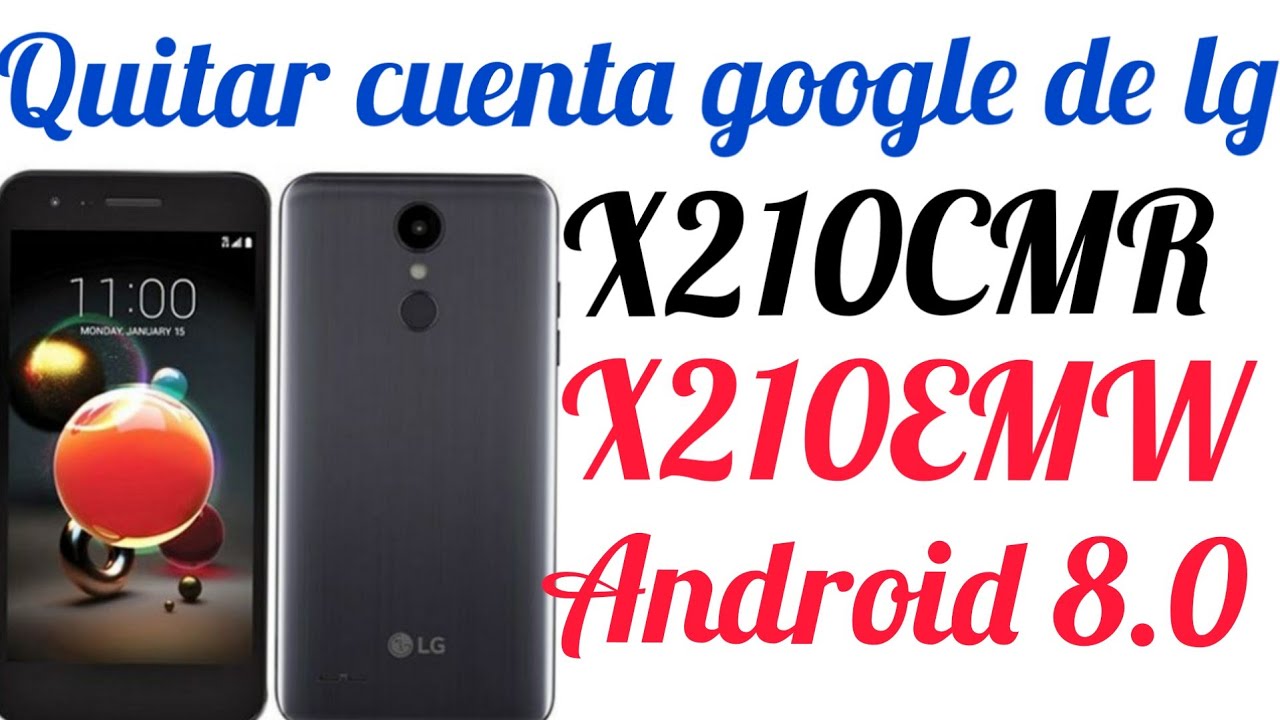 COMO Quitar cuenta Google de LG  LM X210CMR ,, X210EM,, X210EMW X210FM  ECT