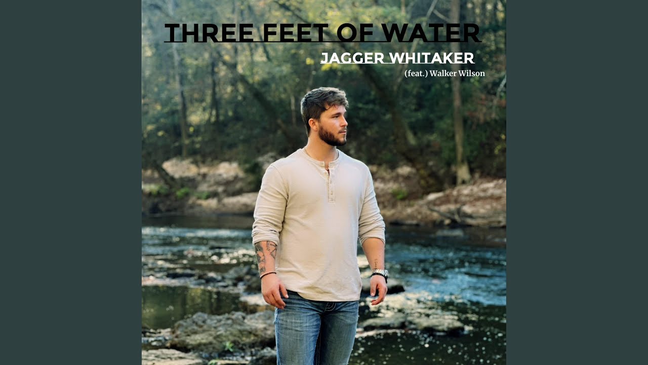 Three Feet of Water (feat. Walker Wilson)
