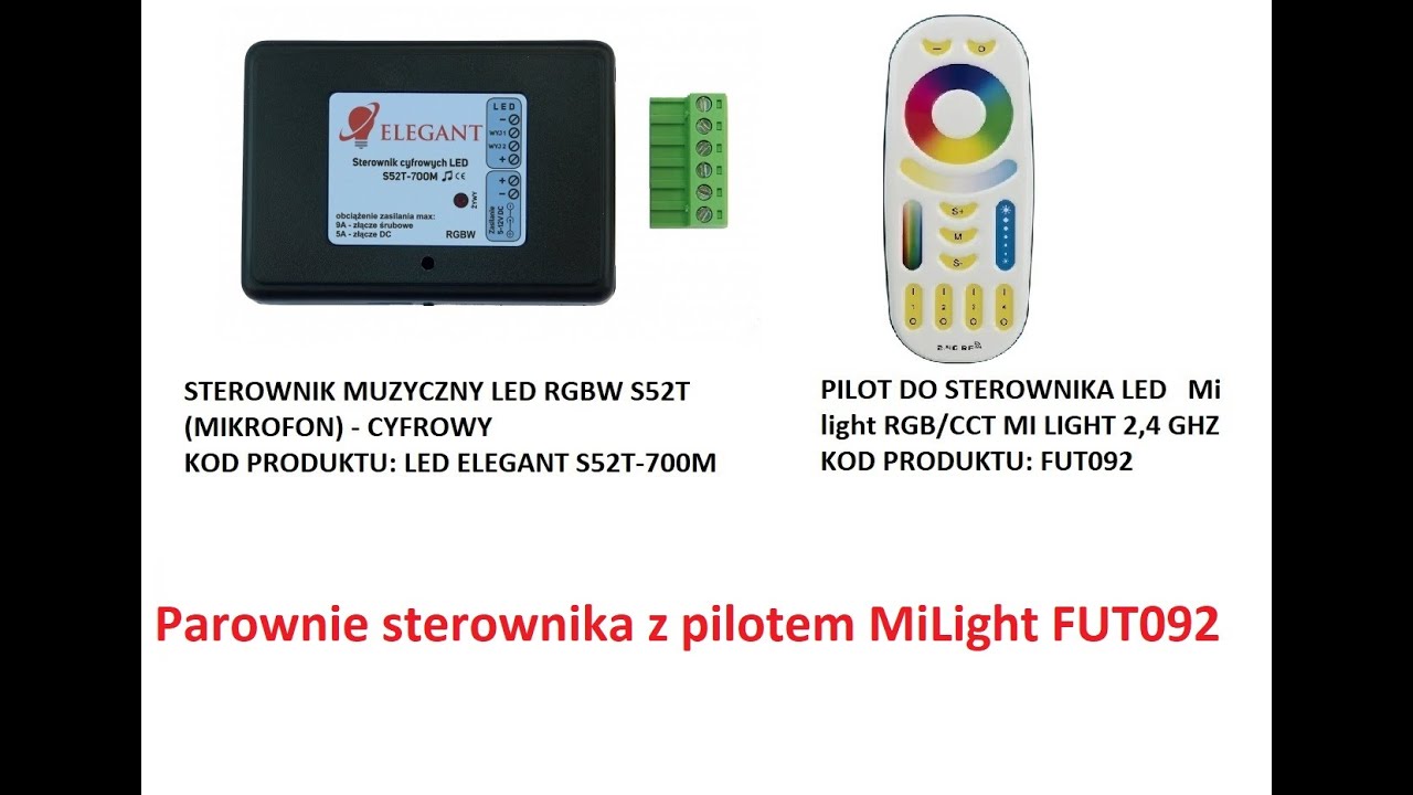 Parowanie sterownika Elegant S52 z pilotem Milight FUT092