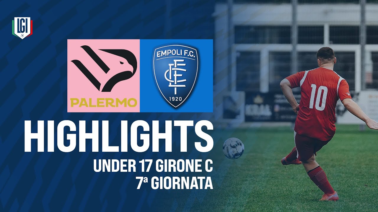 Highlights Palermo-Empoli U17 A-B, 7ª giornata stagione 2024-25