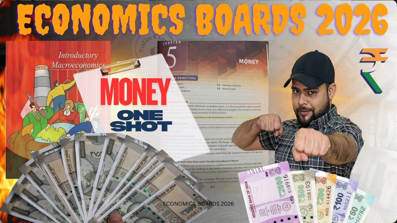 MONEY | ONE SHOT | CAHPTER 5 MACRO ECONOMICS | CLAS XII ECONOMICS BOARS 2026