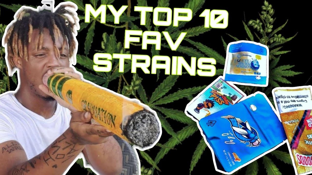 MY TOP 10 FAVOURITE WEED STRAINS