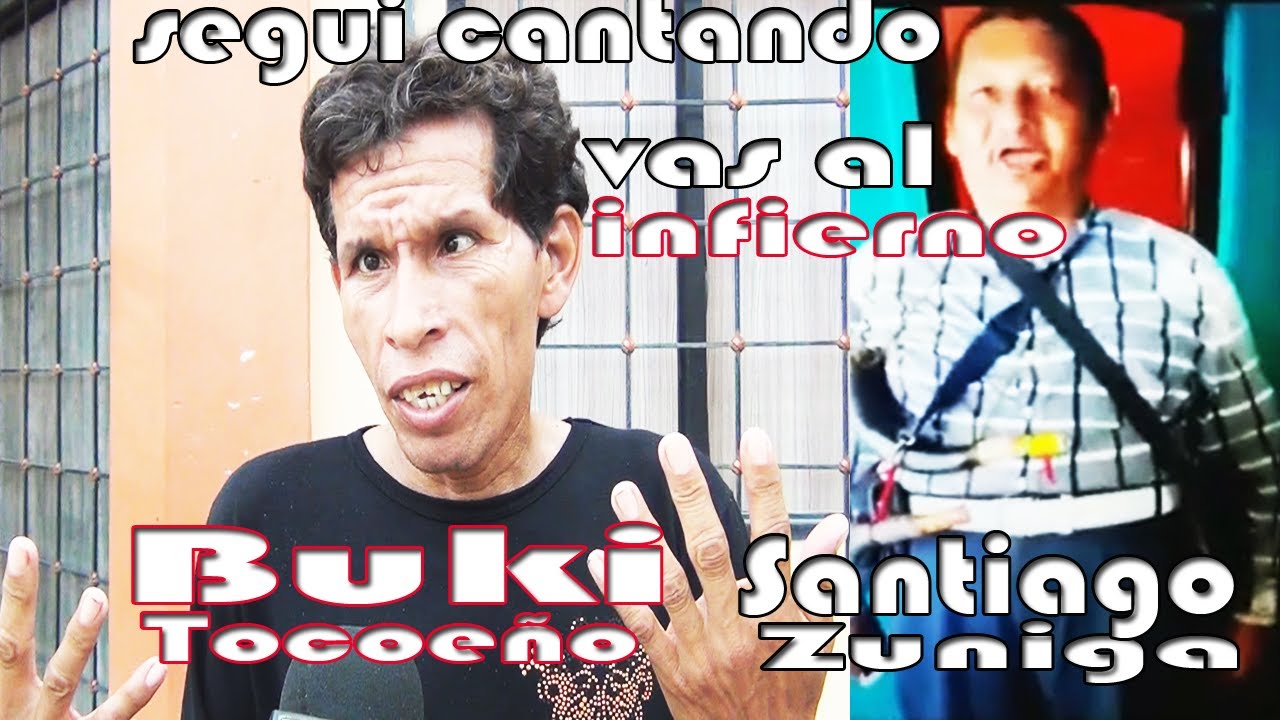 Santiago Zúniga le dice al buki tocoeño...que siga cantando Hasta que llegue al infierno