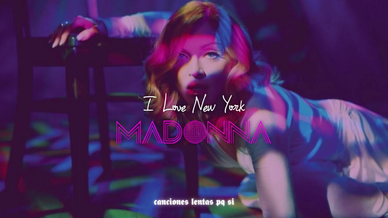 Madonna; I Love New York (Slowed + Reverb)