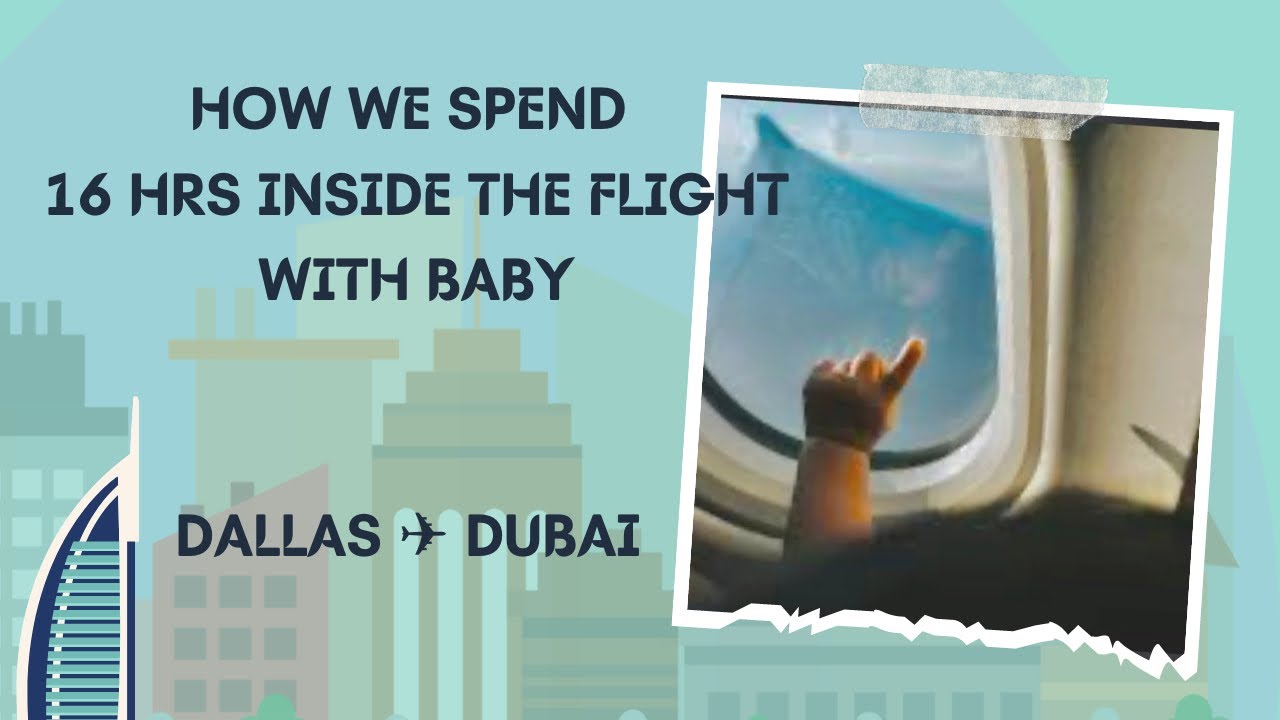 Emirates Flight Experience With Baby In Tamil | Tips & Tricks ,Food & Experience |Dallas✈️Dubai