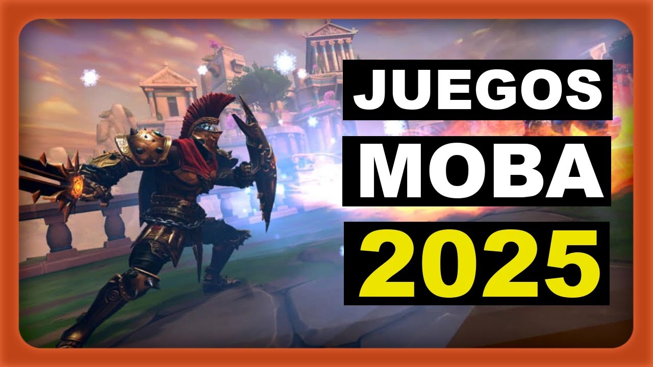✅TOP 10 Mejores Juegos MOBA para PC en 2025 [Tutorial]