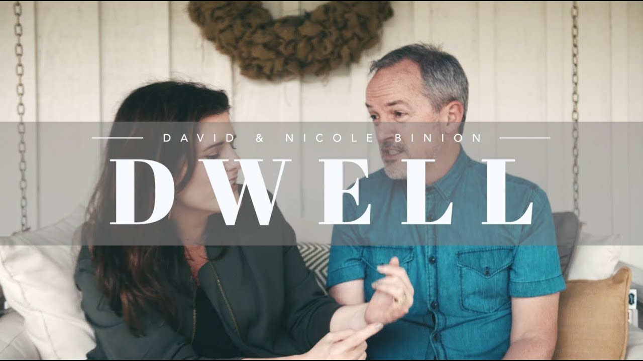 David & Nicole Binion - The Story of Dwell