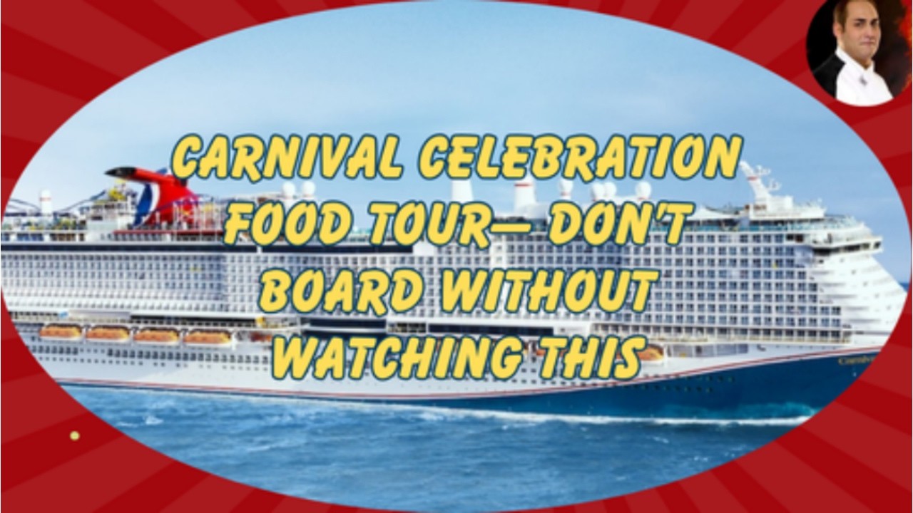 Carnival Celebration Food Tour... Don't Board Without Watching This!!