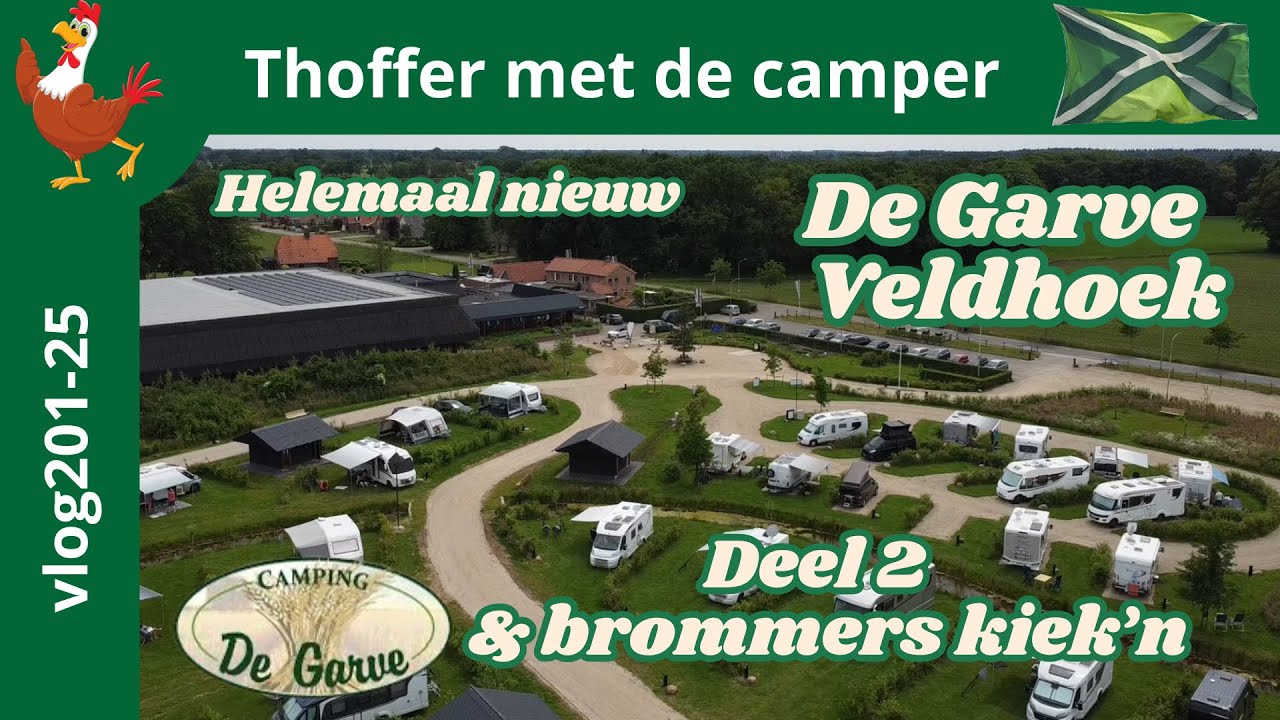 Vlog 201-25 Deel 2 Camperen op Historische Grond, De Garve & de Zwarte Cross Geschiedenis