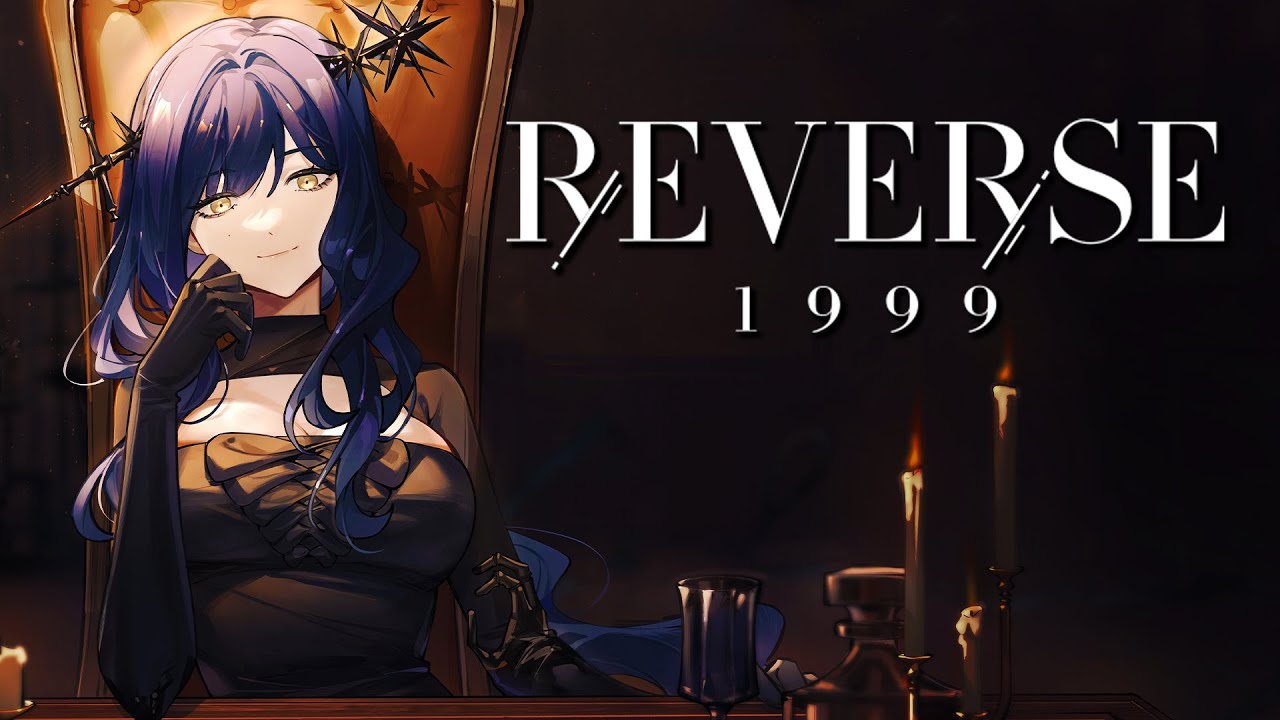 Reverse: 1999 - CBT Playthrough!
