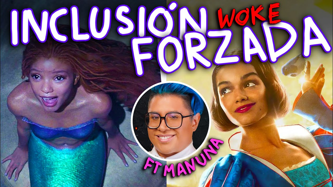 ¡Inclusión FORZADA!: Disney WOKE y su DESASTROSO FRACASO  |  @manunisima ft Tecito de Calzón